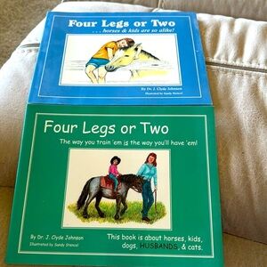 Lot of Two Books - Four Legs or Two - Signed by Dr. J. Clyde Johnson EUC Horses